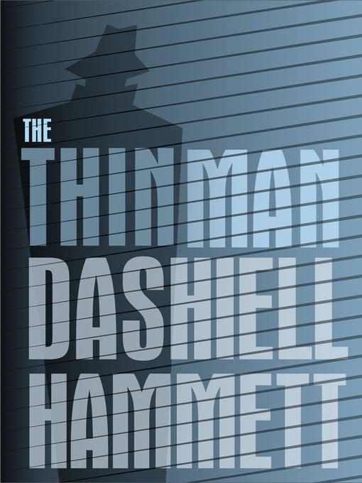 Title details for The Thin Man by Dashiell Hammett - Available